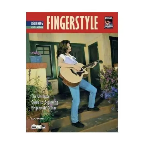 The Complete Fingerstyle Guitar Method: Beginning Fingerstyle Guitar