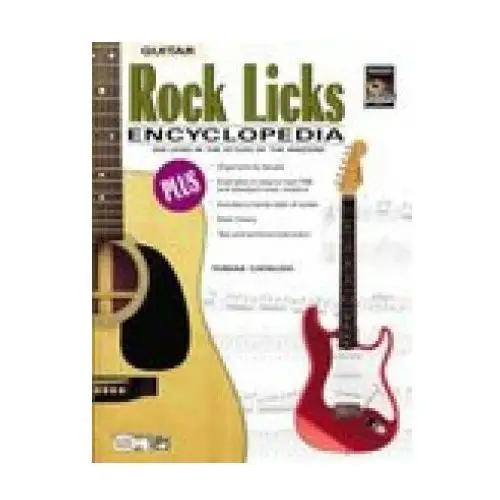 Rock licks encyclopedia: 300 licks in the styles of the masters Alfred music