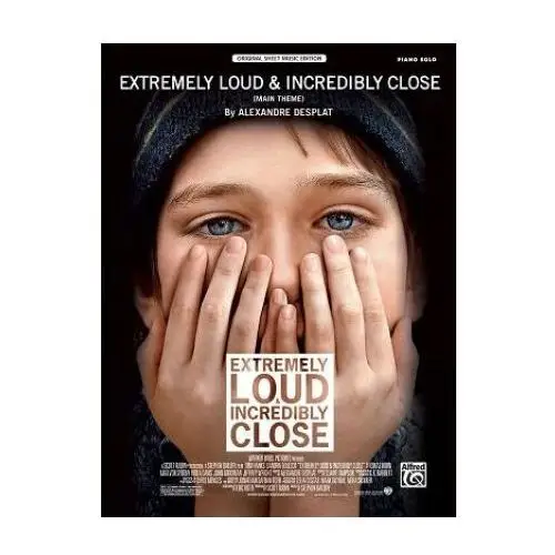 Alfred publishing co (uk) ltd Extremely loud & incredibly close