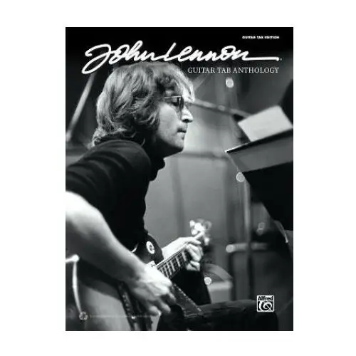 Alfred publishing co (uk) ltd John lennon:guitar tab anthology