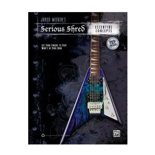 Alfred publishing co (uk) ltd Serious shred essential concepts bk dvd