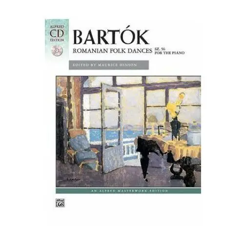 Alfred pubn Bartók - romanian folk dances, sz. 56 for the piano: book & cd [with cd (audio)]