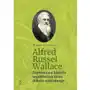 Alfred Russel Wallace. Zapomniana historia współtwórcy teorii doboru naturalnego Sklep on-line