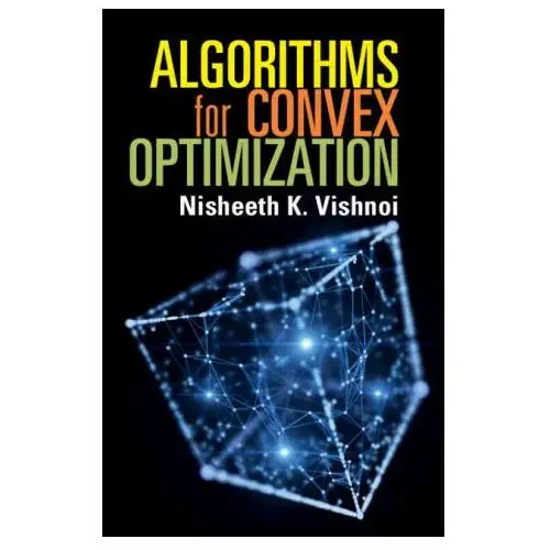 Algorithms for convex optimization Cambridge university press
