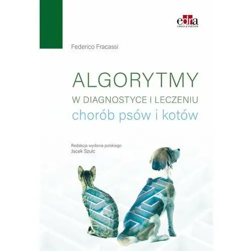 Algorytmy w diagnostyce i leczeniu chorób psów i kotów