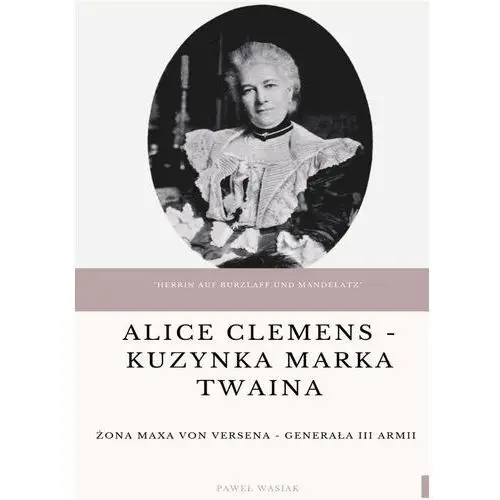 Alice Clemens - kuzynka Marka Twaina