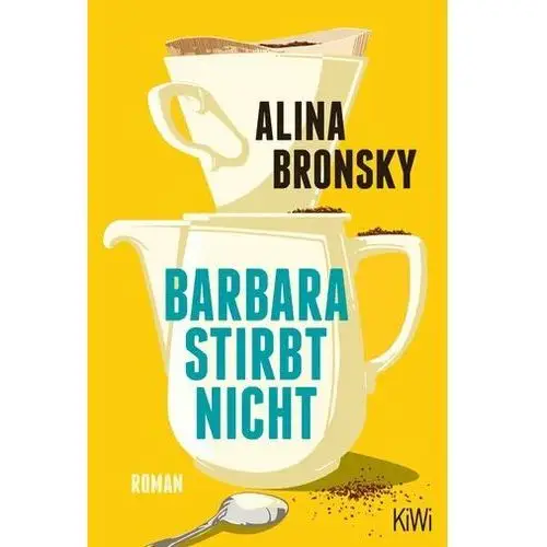 Barbara stirbt nicht Alina Bronsky