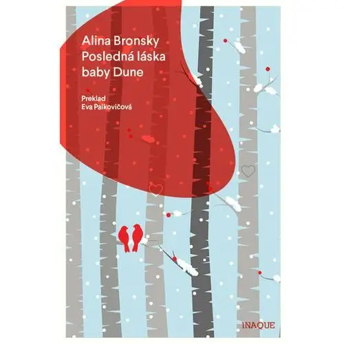 Posledná láska baby Dune Alina Bronsky
