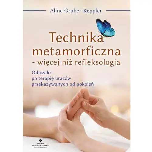 Technika metamorficzna - więcej niż refleksologia, 3E492816EB