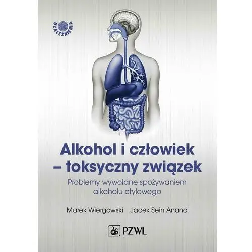 Alkohol i człowiek - toksyczny związek