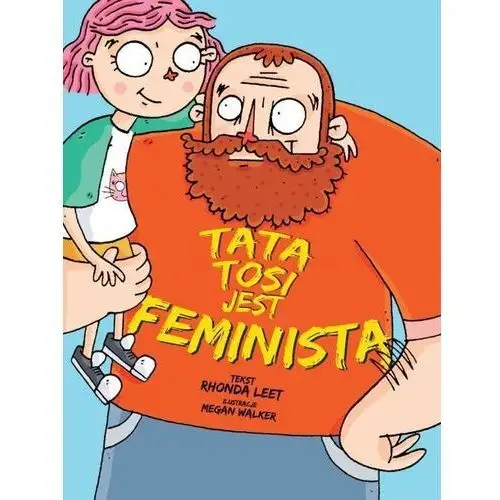 All kids publishing Tata tosi jest feministą