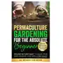 Permaculture Gardening for the Absolute Beginner Sklep on-line