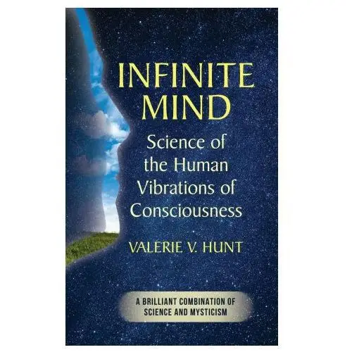 Allegro ed Infinite mind: science of the human vibrations of consciousness