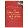 Allen & unwin Why mindfulness is better than chocolate Sklep on-line