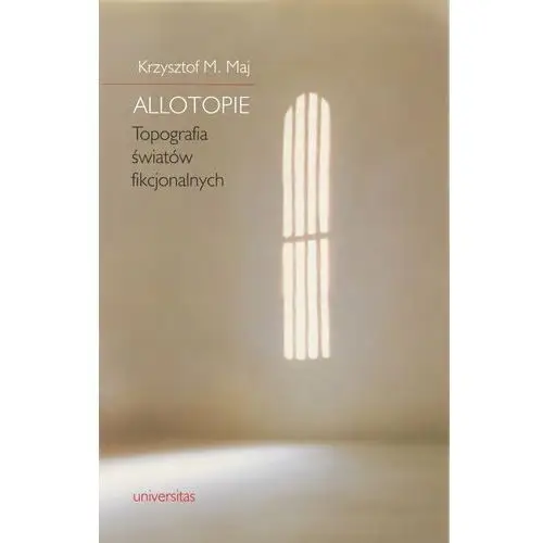 Allotopie. Topografia światów fikcjonalnych