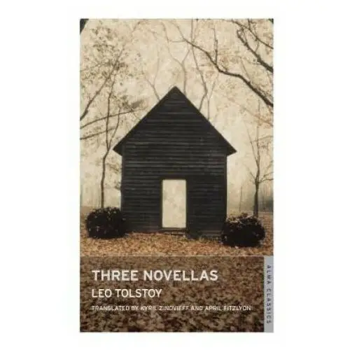 Alma books ltd. Three novellas: new translation