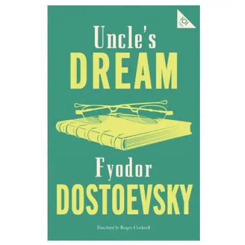 Uncle's Dream: New Translation