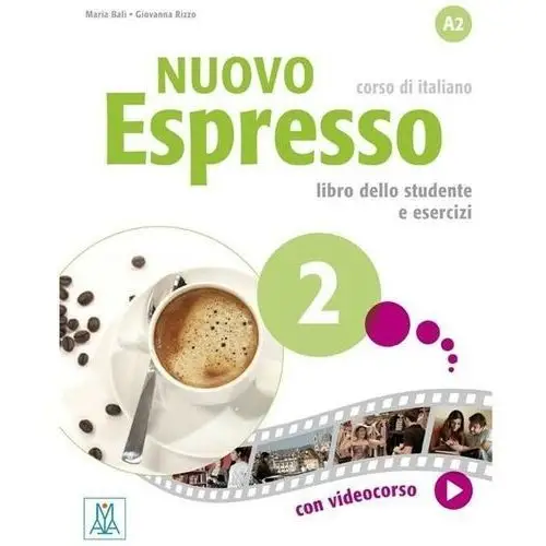 Alma edizioni Nuovo espresso 2 podręcznik + wersja cyfrowa - maria bali, giovanna rizzo - książka