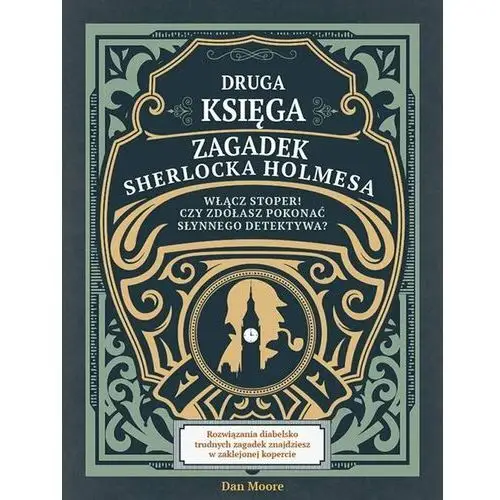 Druga księga zagadek sherlocka holmesa. włącz stoper! czy zdołasz pokonać słynnego detektywa? Almapress