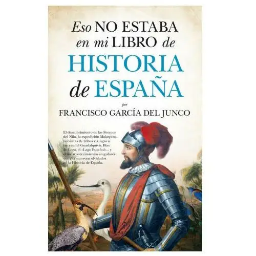 Almuzara editorial Eso no estaba en mi libro de historia de espaÑa