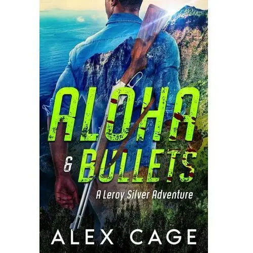 Aloha & Bullets