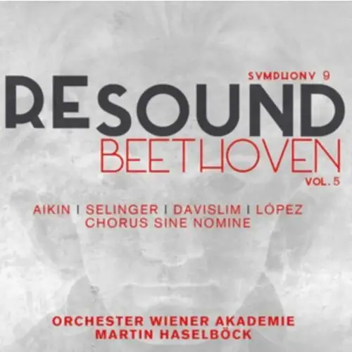 Resound beethoven. volume 5: sinfonie nr. 9 op. 125 Alpha records s.a