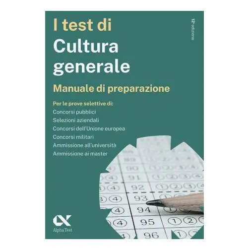 Alpha test Test di cultura generale. manuale di preparazione