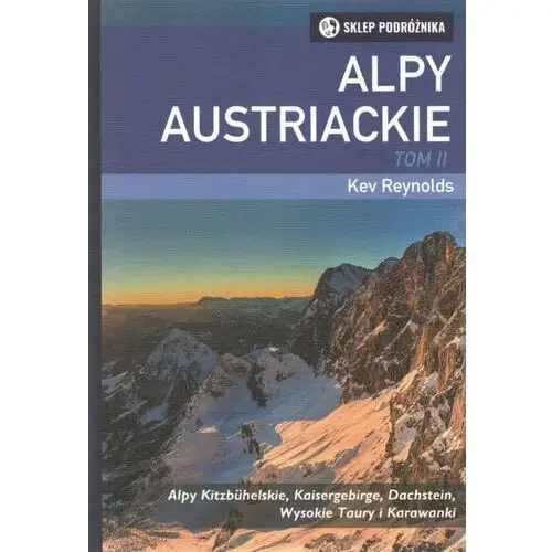 Alpy Austriackie. Tom 2