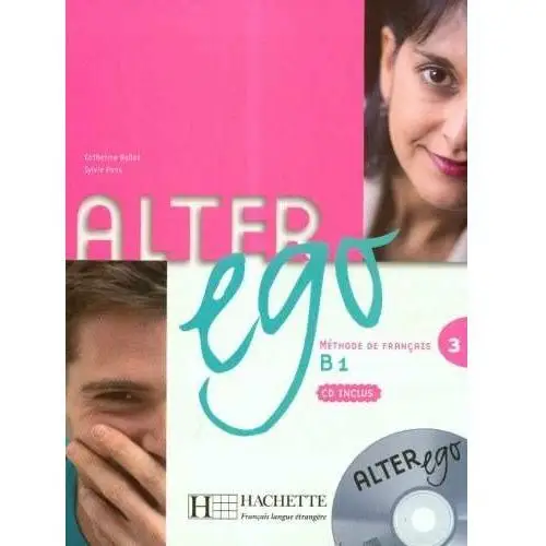 Alter Ego 3. Książka ucznia + CD