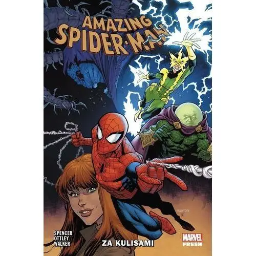 Amazing Spider-Man T.5 Za kulisami Spencer, Nick