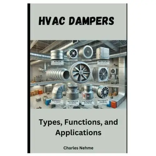 Amazon digital services llc - kdp Hvac dampers - types, functions, and applications