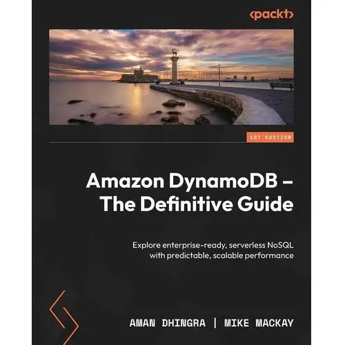 Amazon DynamoDB. The Definitive Guide