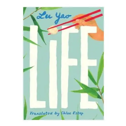 Lu Yao,Ming Ming Lu,Eric Abrahamsen,Chloe Estep - Life