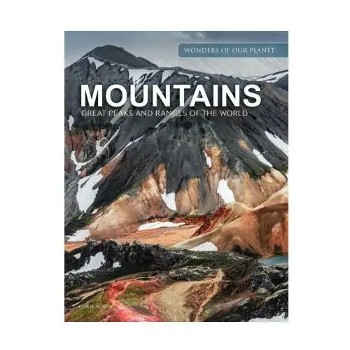 Mountains: great peaks and ranges of the world Amber books