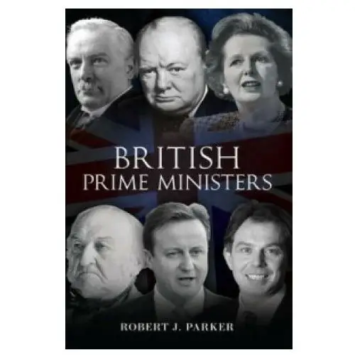 Amberley publishing British prime ministers