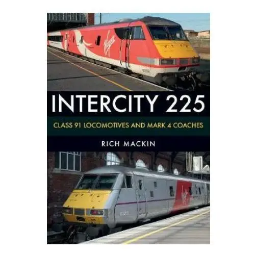 Intercity 225 Amberley publishing