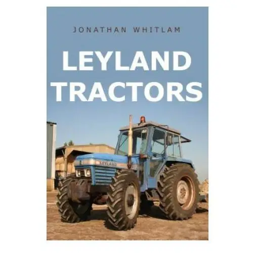 Amberley publishing Leyland tractors