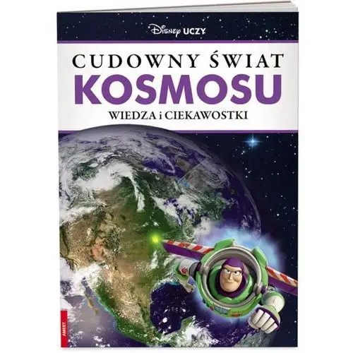 Cudowny świat kosmosu. Wiedza i ciekawostki