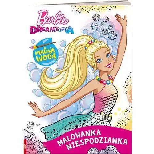 Malowanka, niespodzianka. barbie dreamtopia (mwn1401) - praca zbiorowa - książka Ameet