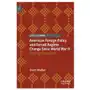 American foreign policy and forced regime change since world war ii Springer nature switzerland ag Sklep on-line