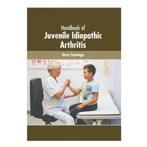 American medical publishers Handbook of juvenile idiopathic arthritis