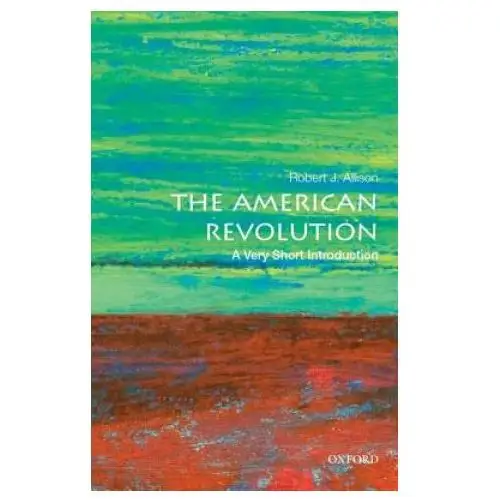 American revolution: a very short introduction Oxford university press inc