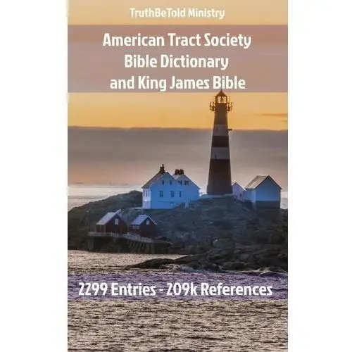 American Tract Society Bible Dictionary and King James Bible