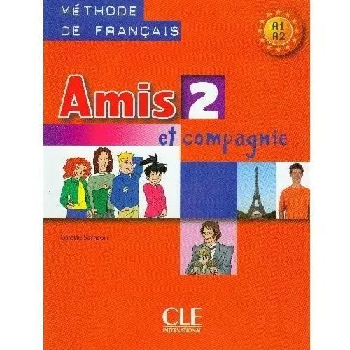 Amis Et Compagnie 2 Podręcznik A1