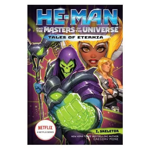 He-man and the masters of the universe: i, skeletor (tales of eternia book 2) Amulet books