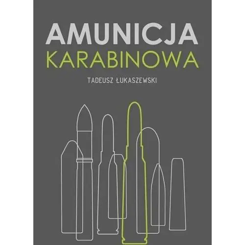 Amunicja karabinowa