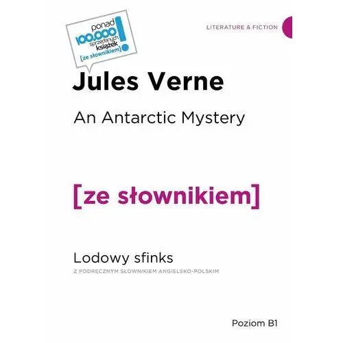 An Antarctic Mystery / Lodowy sfinks z podręcznym słownikiem angielsko-polskim