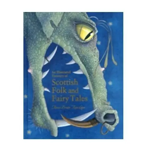 An Illustrated Treasury of Scottish Folk and Fairy Tales Theresa Breslin