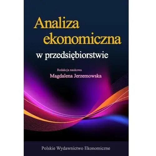 Analiza ekonomiczna w przedsiębiorstwie