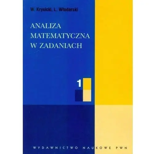 Analiza matematyczna w zadaniach cz.1 - Krysicki W., Włodarski L